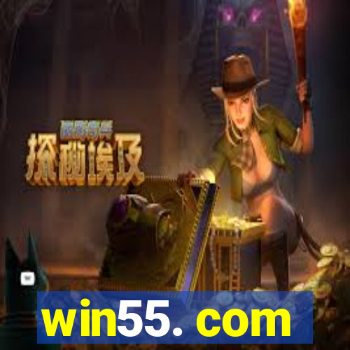 win55. com